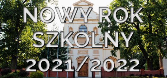 NOWY ROK SZKOLNY 2021/2022