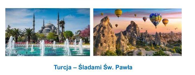 Zapraszamy na pielgrzymkę śladami św. Pawła do Turcji
